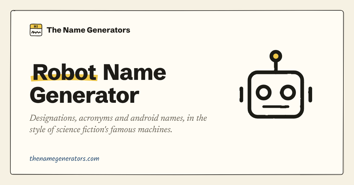 Robot Name Generator: Free Robot Names | The Name Generators